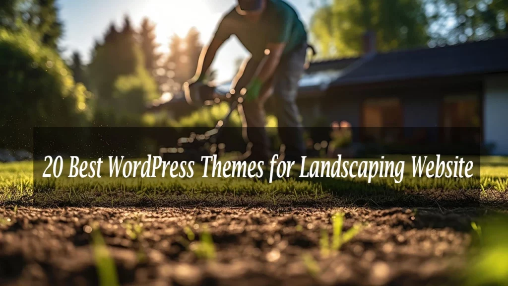 WordPress Themes for Landscapers